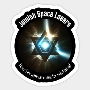 Jewish Space Lasers v1 Sticker